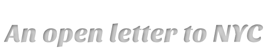 an-open-letter-to-nyc-e1542766057293.png